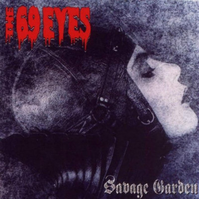 The 69 Eyes: "Savage Garden" – 1995